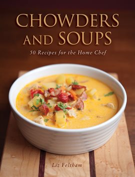 Imagen de portada para Chowders and Soups