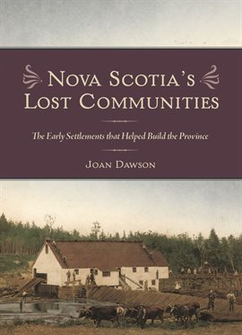 Cover image for Nova Scotia's Lost Communities