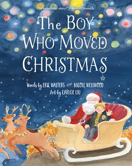 Cover image for The Boy Who Moved Christmas