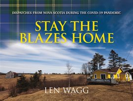 Cover image for Stay the Blazes Home