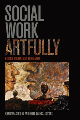 Imagen de portada para Social Work Artfully