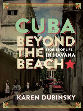 Cover image for Cuba beyond the Beach