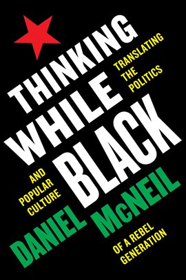 Cover image for Thinking While Black