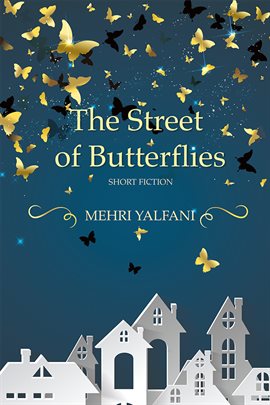 Cover image for The Street of Butterflies