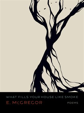 Imagen de portada para What Fills Your House Like Smoke