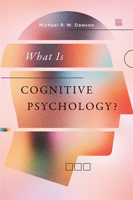 Cover image for What Is Cognitive Psychology?