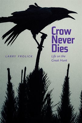 Cover image for Crow Never Dies