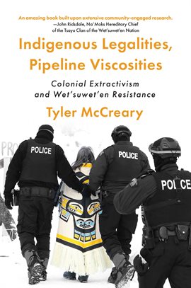 Cover image for Indigenous Legalities, Pipeline Viscosities