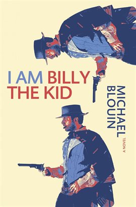 Cover image for I Am Billy the Kid