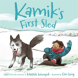 Imagen de portada para Kamik's First Sled