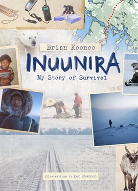 Cover image for Inuunira: My Story of Survival