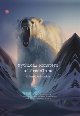 Cover image for Mythical Monsters of Greenland