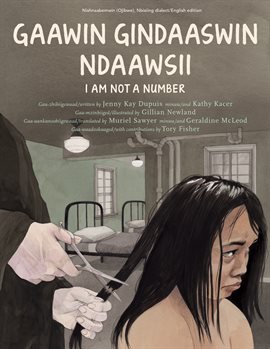 Cover image for Gaawin Gindaaswin Ndaawsii / I Am Not a Number