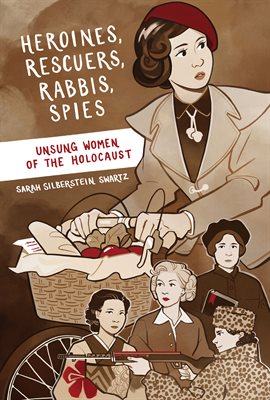 Cover image for Heroines, Rescuers, Rabbis, Spies