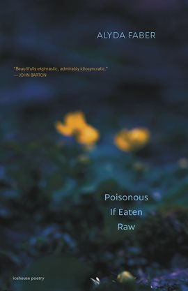 Cover image for Poisonous If Eaten Raw