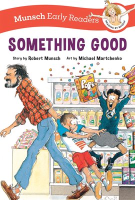 Cover image for Something Good Early Reader