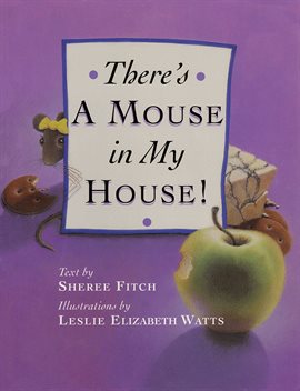 Imagen de portada para There's a Mouse in My House