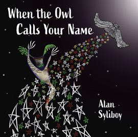 Cover image for When the Owl Calls Your Name