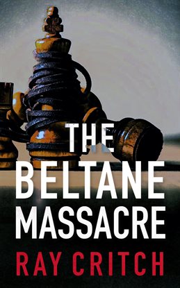 The Beltane Massacre