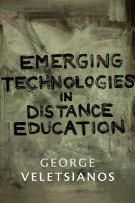 Cover image for Emerging Technologies in Distance Education