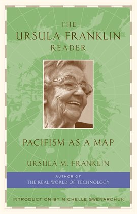 Cover image for The Ursula Franklin Reader