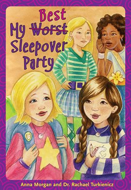 Cover image for My Worst/Best Sleepover Party