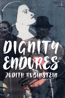 Cover image for Dignity Endures