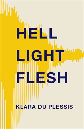 Cover image for Hell Light Flesh