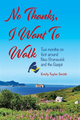 Cover image for No Thanks, I Want to Walk