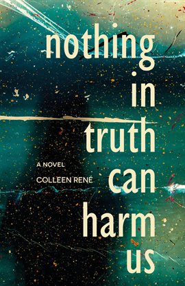 Imagen de portada para Nothing in Truth Can Harm Us