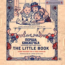 Cover image for The Little Book: Story Reader for a Free Ukraine