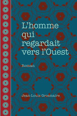 L'homme Qui Regardait Vers L'ouest