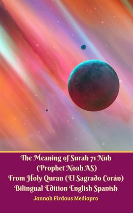 Cover image for The Meaning of Surah 71 Nuh (Prophet Noah AS) From Holy Quran (El Sagrado Coran)