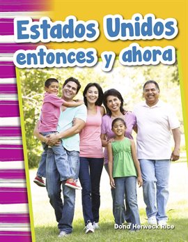 Cover image for Estados Unidos entonces y ahora