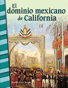Imagen de portada para El dominio mexicano de California