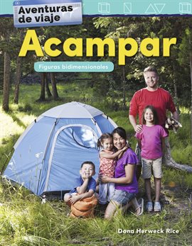 Cover image for Aventuras de viaje: Acampar: Figuras bidimensionales