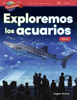 Cover image for Tu mundo: Exploremos los acuarios: Resta