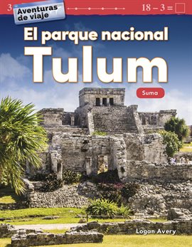 Cover image for Aventuras de viaje: El parque nacional Tulum: Suma