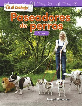 Cover image for En el trabajo: Paseadores de perros: Datos