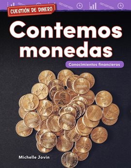 Cover image for Cuestión de dinero: Contemos monedas: Conocimientos financieros