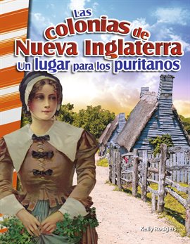 Cover image for Las colonias de Nueva Inglaterra: Un lugar para los puritanos: Read-along eBook