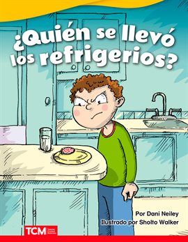 Cover image for ¿Quién se llevó los refrigerios?: Read-along eBook