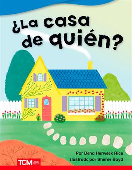 Cover image for ¿La casa de quién?