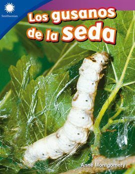 Cover image for Los gusanos de la seda