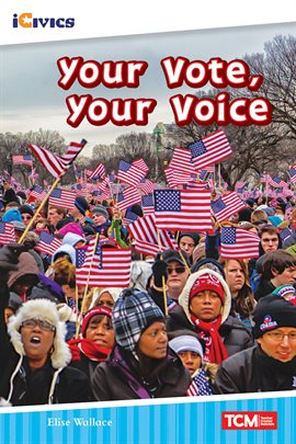 Imagen de portada para Your Vote, Your Voice: Read Along or Enhanced eBook