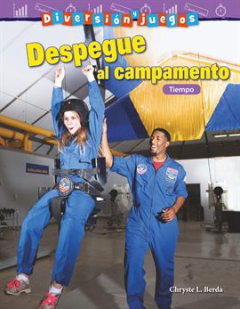 Cover image for Diversión y juegos: Despegue al campamento: Tiempo