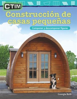 Cover image for CTIM: Construcción de casas pequeñas: Componer y descomponer figuras