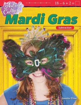 Cover image for Art and Culture: Mardi Gras: Subtraction