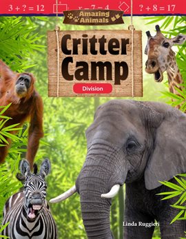 Cover image for Amazing Animals: Critter Camp: Division