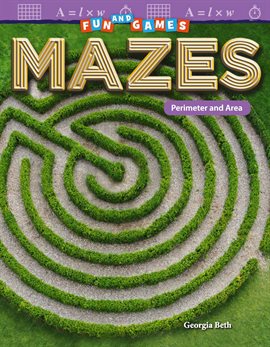 Cover image for Fun and Games: Mazes: Perimeter and Area